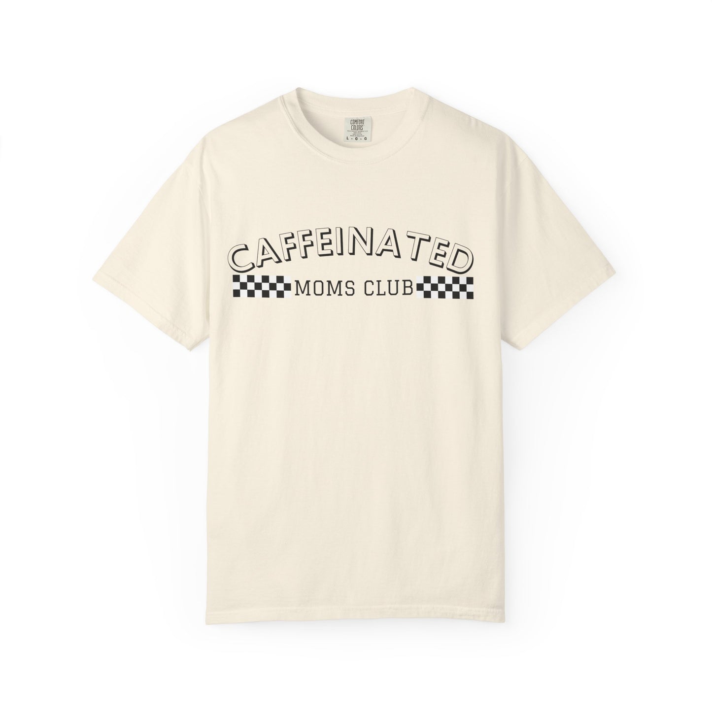 Caffeinated Moms Club Graphic Tee
