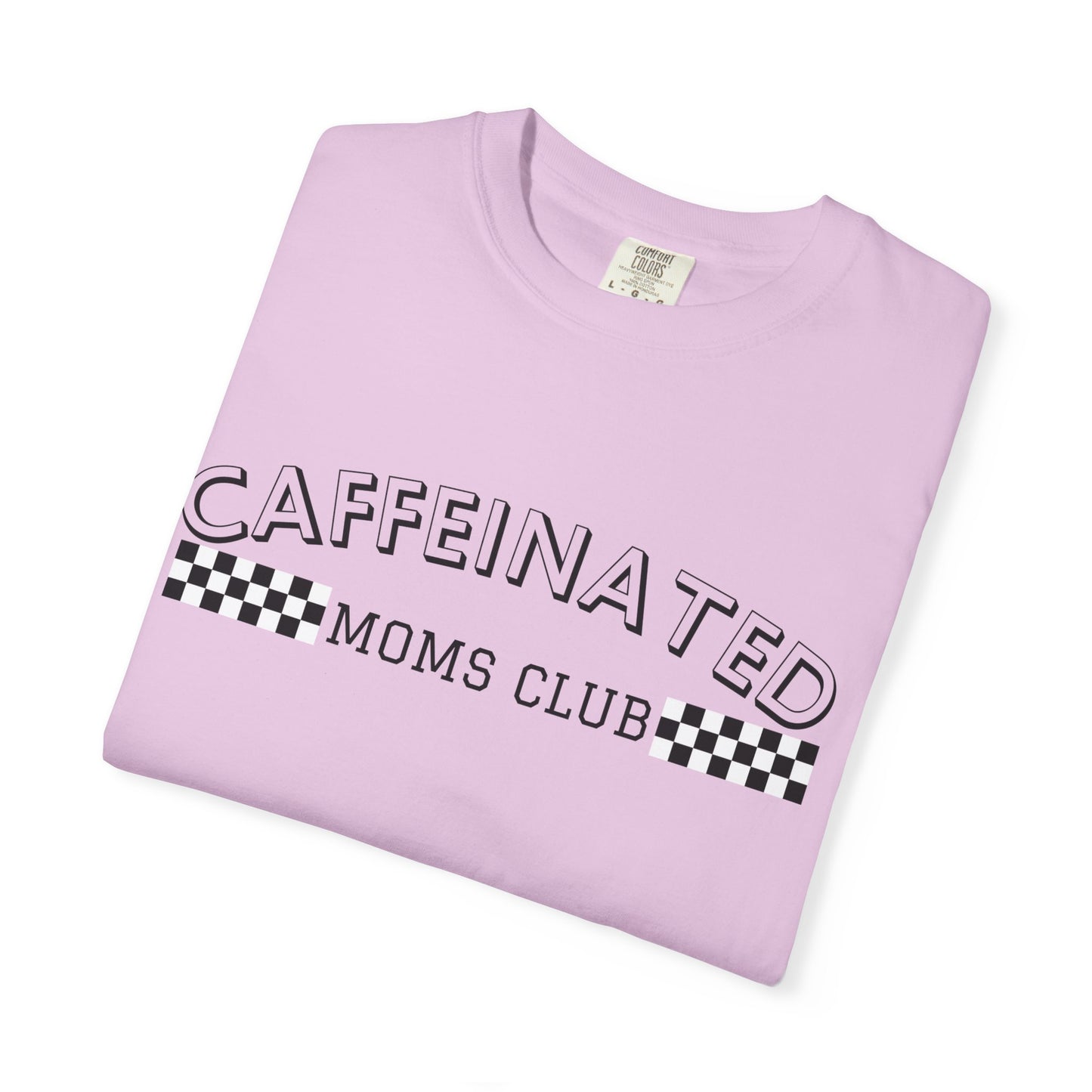 Caffeinated Moms Club Graphic Tee