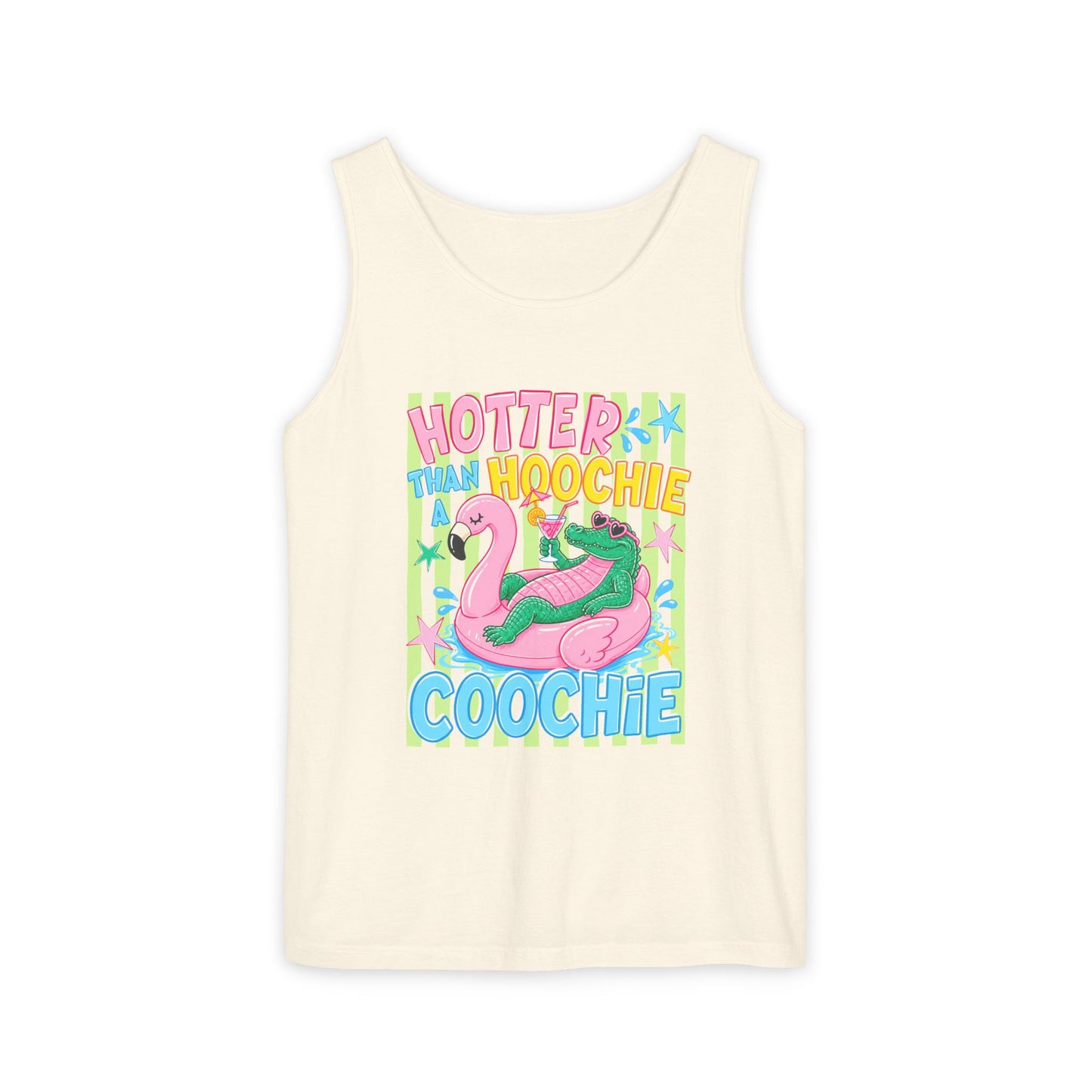 Hotter Than a Hoochie Coochie Comfort Colors Tank Top