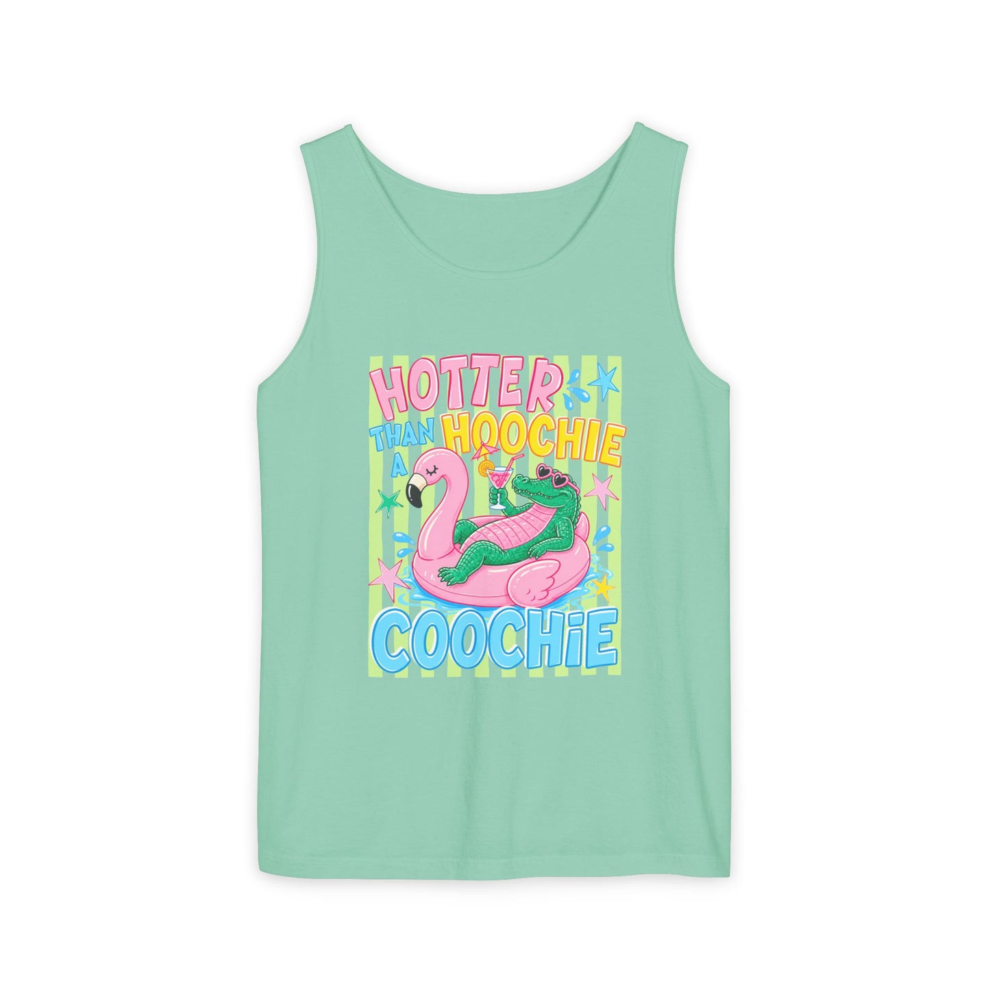 Hotter Than a Hoochie Coochie Comfort Colors Tank Top