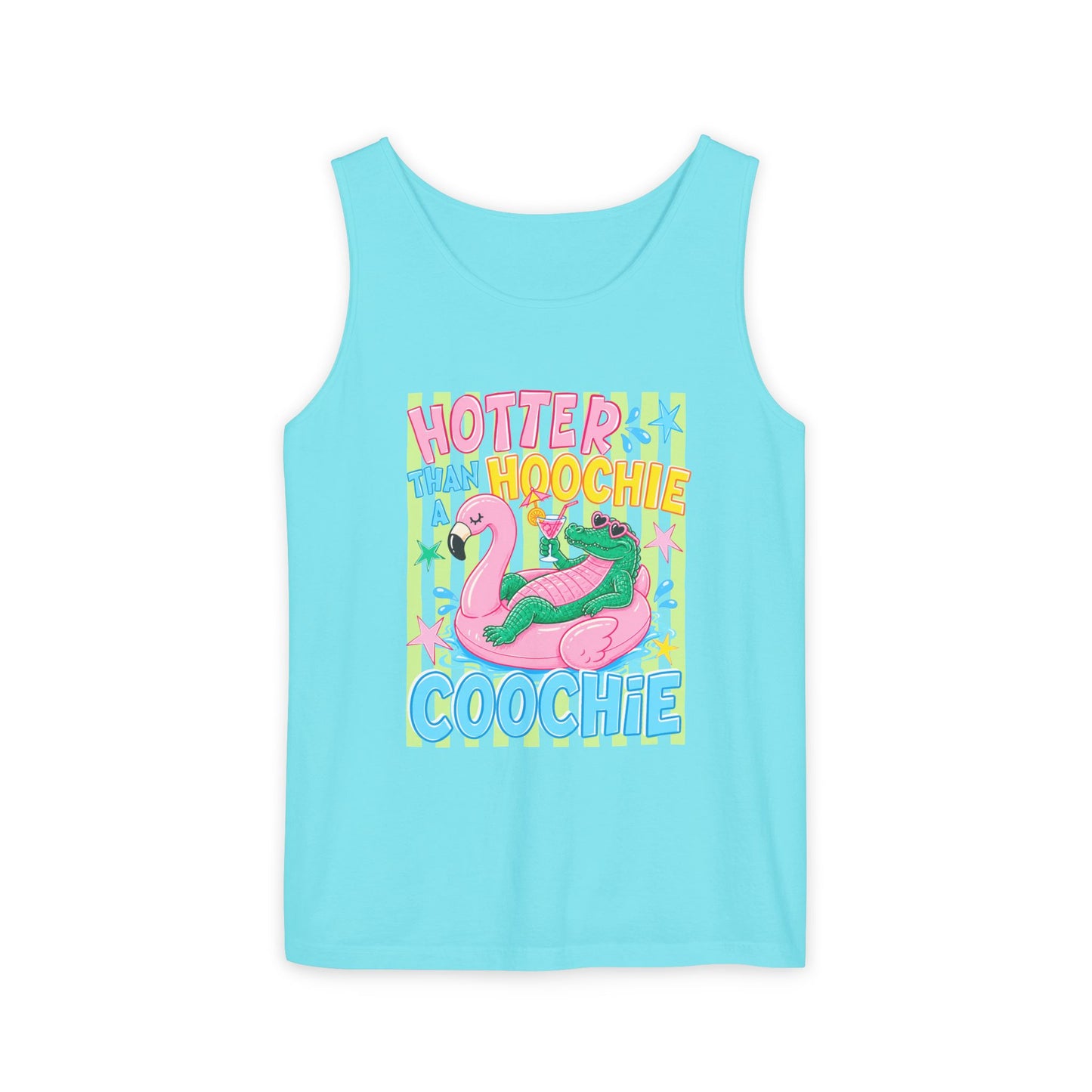 Hotter Than a Hoochie Coochie Comfort Colors Tank Top