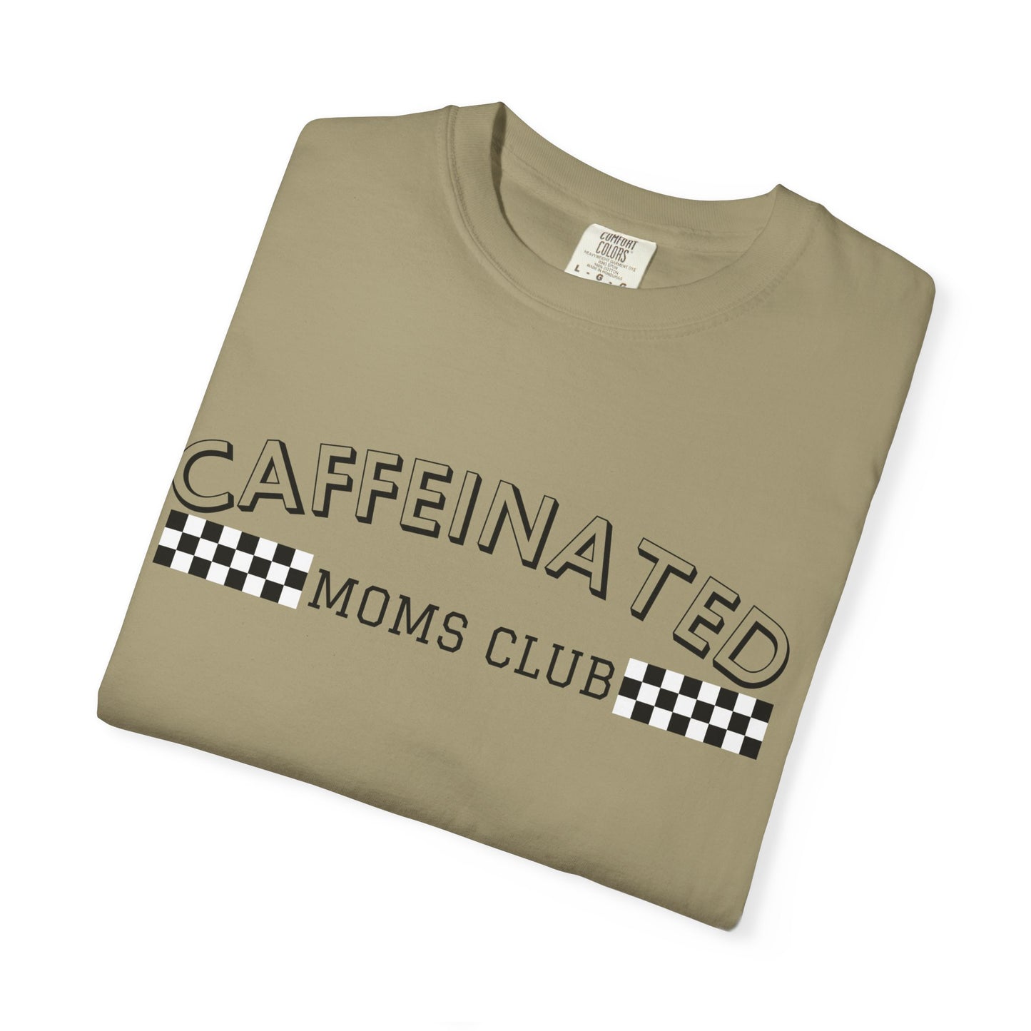 Caffeinated Moms Club Graphic Tee